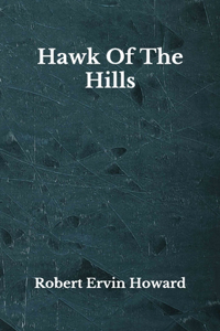 Hawk Of The Hills