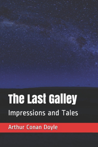 The Last Galley