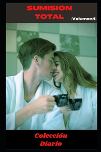 Sumisión Total (Volumen 4)