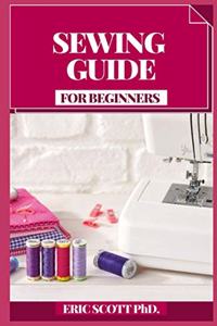 Sewing Guide for Beginners
