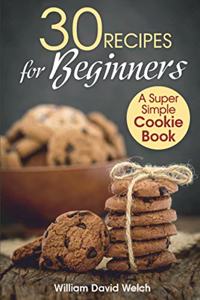 30 Recipes for Beginners