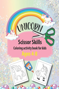 Unicorn Scissor Skills Coloring activity book for kids Ages 4-8