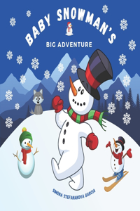 Baby Snowman's Big Adventure