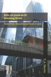 BoJo, un punk au 10 Downing Street
