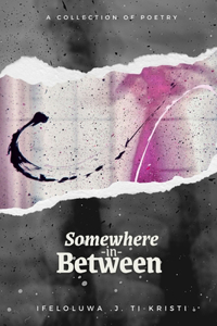 Somewhere-In-Between