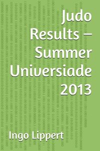 Judo Results - Summer Universiade 2013