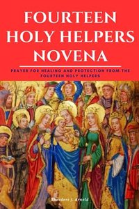 Fourteen Holy Helpers Novena
