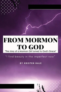 From Mormon to God