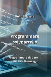 Programmare col martello