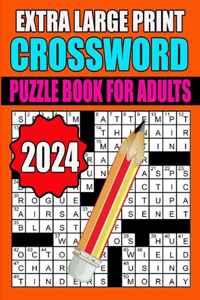 2024 Extra Large Print Crossword Puzzle Book For Adults