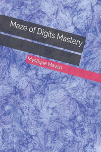 Maze of Digits Mastery