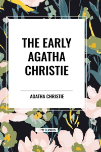 Early Agatha Christie