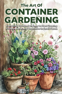 Art of Container Gardening