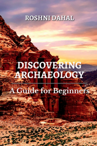 Discovering Archaeology