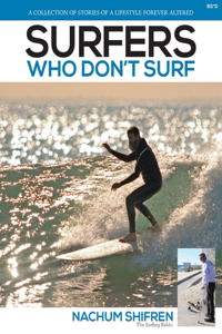 Surfers Who Don't Surf