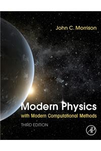 Modern Physics with Modern Computational Methods