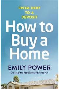 How to Buy a Home