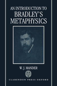 Introduction to Bradley's Metaphysics