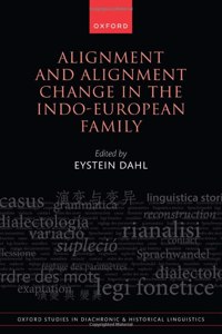 Alignment and Alignment Change in the Indo-European Family