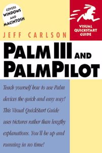 Palm III & PalmPilot: Visual QuickStart Guide (Visual Quickstart Guide Series)