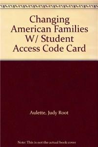 Changing American Families W/ Student Access Code Card