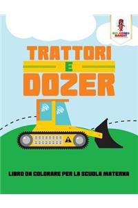 Trattori E Dozer