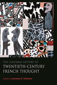 Columbia History of Twentieth-Century French Thought