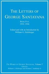 The Letters of George Santayana, Book Five, 1933–1936