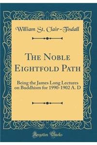 The Noble Eightfold Path