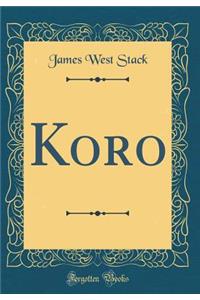 Koro (Classic Reprint)