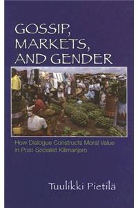 Gossip, Markets, and Gender