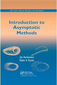 Introduction to Asymptotic Methods