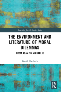 Environment and Literature of Moral Dilemmas