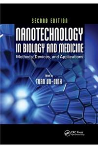Nanotechnology in Biology and Medicine: Methods, Devices, and Applications, Second Edition