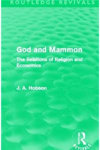 God and Mammon (Routledge Revivals)
