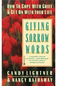 Giving Sorrow Words