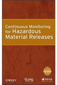 Continuous Monitoring for Hazardous Material Releases