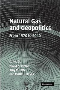 Natural Gas and Geopolitics