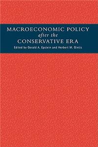 Macroeconomic Policy After the Conservative Era