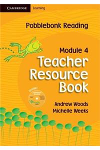 Pobblebonk Reading Module 4 Teacher's Resource Book with CD-Rom with CD-Rom