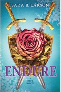 Endure (the Defy Trilogy, Book 3)