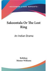 Sakoontala Or The Lost Ring