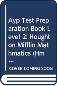 Houghton Mifflin Mathmatics: Ayp Test Preparation Book Level 2