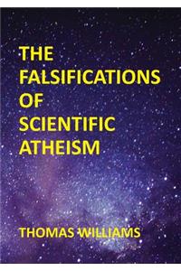 The Falsifications of Scientific Atheism