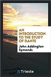 Introduction to the Study of Dante