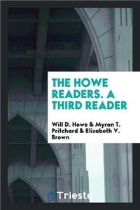 Howe Readers. a Third Reader