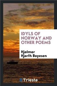 Idyls of Norway and Other Poems