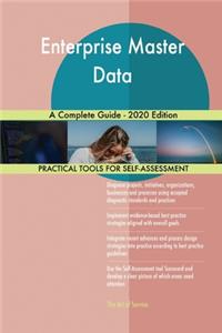 Enterprise Master Data A Complete Guide - 2020 Edition