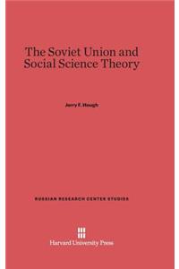 Soviet Union and Social Science Theory