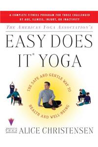 American Yoga Associations Easy Does It Yoga